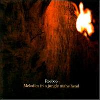 邦楽 Reebop / Melodies in a jungle mans head Melodies in a Jungle Man's Head by Reebop (Album, Afrobeat